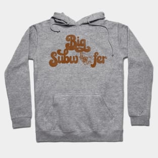 Big Subwoofer Hoodie